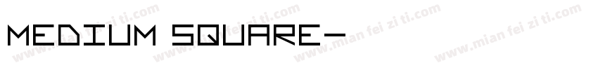 Medium Square字体转换